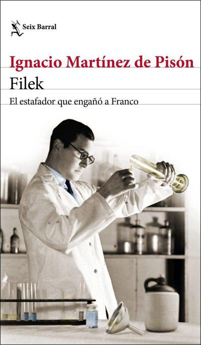 Filek : el estafador que engañó a Franco