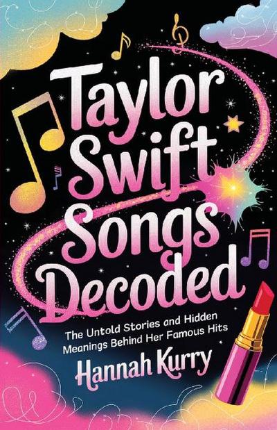 Taylor Swift Songs Decoded
