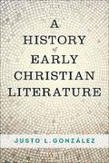 A History of Early Christian Literature