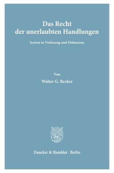 Das Recht der unerlaubten Handlungen.