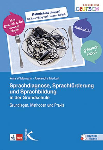 Sprachdiagnose, Sprachförderung und Sprachbildung in der Grundschule, m. 1 Beilage