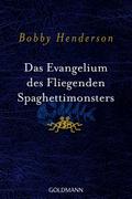 Das Evangelium des fliegenden Spaghettimonsters