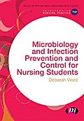 Microbiology and Infection Prevention and Control for Nursing Students