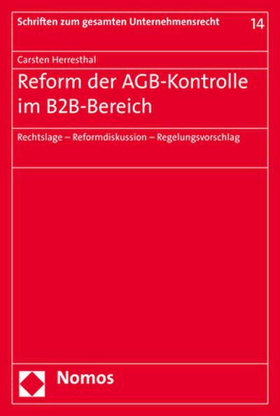 Reform der AGB-Kontrolle im B2B-Bereich