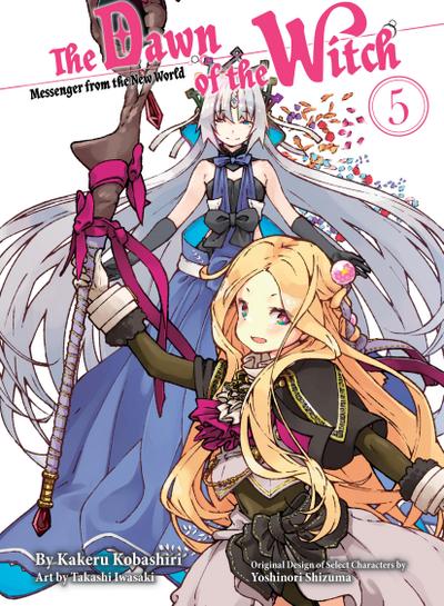 The Dawn of the Witch 5 (Light Novel)