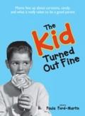 Kid Turned Out Fine