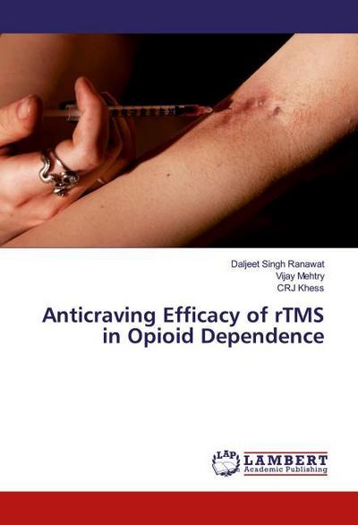 Anticraving Efficacy of rTMS in Opioid Dependence