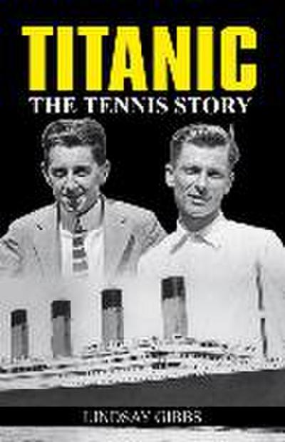 Titanic: The Tennis Story