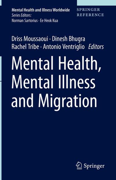 Mental Health, Mental Illness and Migration