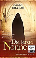 Die Letzte Nonne - Nancy Bilyeau