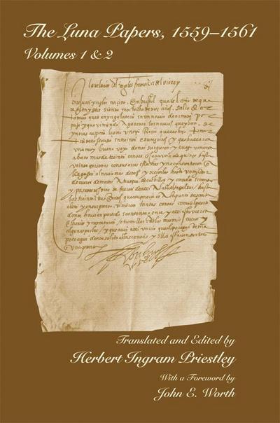 The Luna Papers, 1559-1561, Volume 1-2