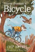 Oliver Possum’s Bicycle (The Bicycle Life of Oliver Possum, #1)