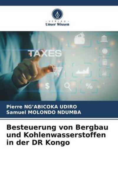 Besteuerung von Bergbau und Kohlenwasserstoffen in der DR Kongo