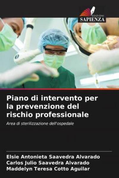 Piano di intervento per la prevenzione del rischio professionale