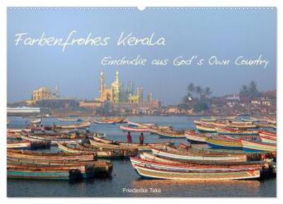 Farbenfrohes Kerala - Eindrücke aus God´s Own Country (Wandkalender 2026 DIN A2 quer), CALVENDO Monatskalender
