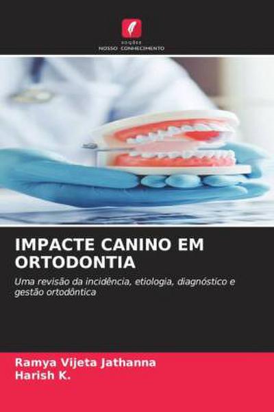 IMPACTE CANINO EM ORTODONTIA