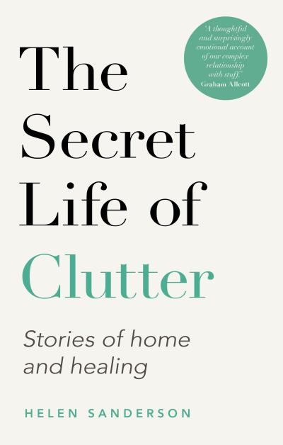 The Secret Life of Clutter