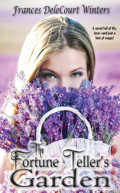 The Fortune Teller’s Garden