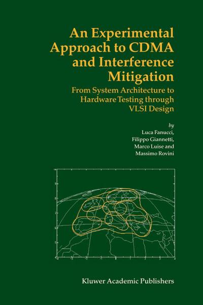 An Experimental Approach to CDMA and Interference Mitigation