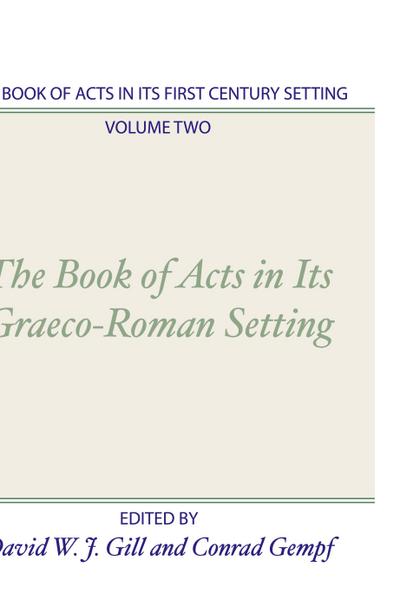 Book of Acts in Its First Century Setting