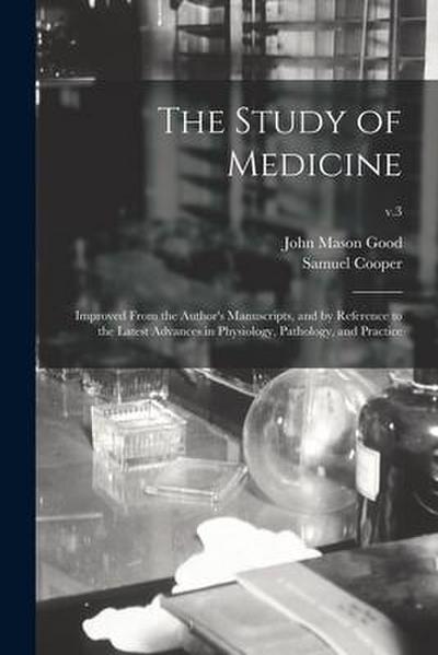 The Study of Medicine
