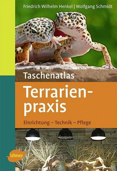 Taschenatlas Terrarienpraxis