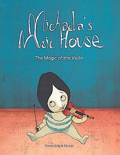 Michaela’s Music House - The Magic of the Violinfor violin(en)