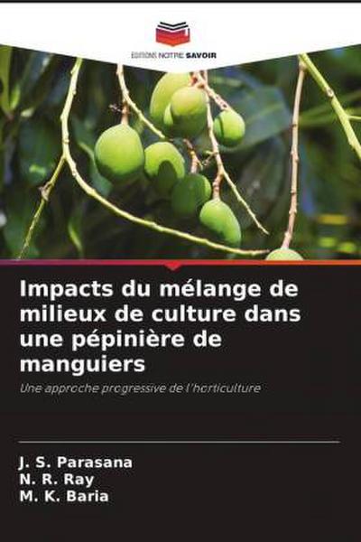 Impacts du mélange de milieux de culture dans une pépinière de manguiers