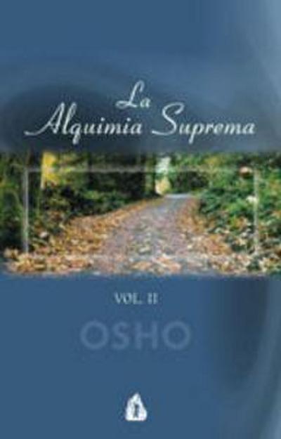 ALQUIMIA SUPREMA (TOMO 2), LA