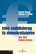Euro stabilisieren EU demokratisieren