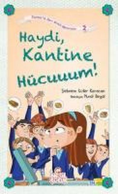 Haydi, Kantine Hücuuum