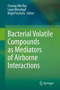 Bacterial Volatile Compounds as Mediators of Airbo