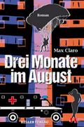 Drei Monate im August