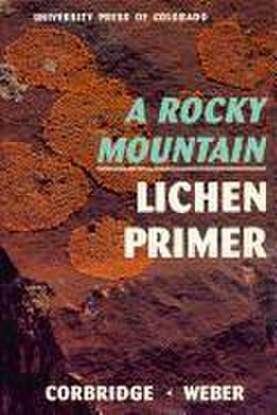 A Rocky Mountain Lichen Primer