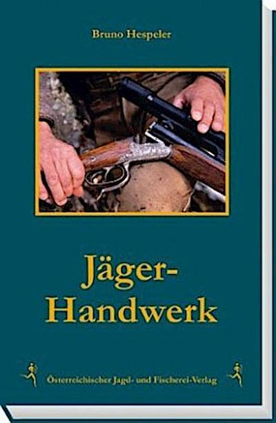 Jäger-Handwerk