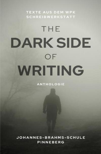 The Dark Side Of Writing