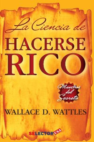 La ciencia de hacerse rico