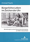 Bürgerliches Leben im Zeichen der Uhr