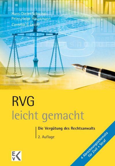RVG - leicht gemacht: Die Vergütung des Rechtsanwalts