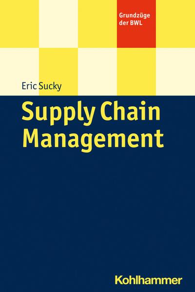 Supply Chain Management (Grundzüge der BWL)
