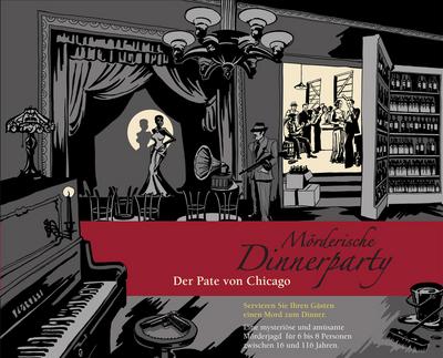 Mörderische Dinnerparty 07. Der Pate von Chicago