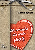 Ich schenke Dir Mein Herz