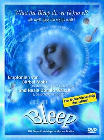 Bleep - What the Bleep do we (k)now?!, 1 DVD, deutsche u. englische Version
