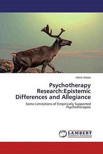 Psychotherapy Research:Epistemic Differences and Allegiance
