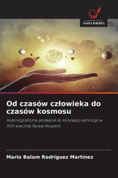 Od czasów czlowieka do czasów kosmosu