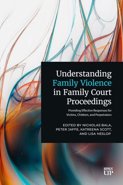Understanding Family Violence in Family Court Proceedings