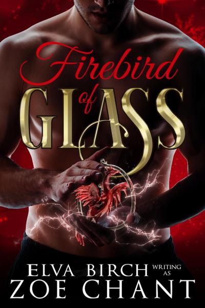 Firebird of Glass (Fae Shifter Knights, #4)