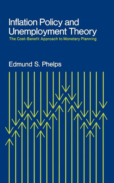 Inflation Policy and Unemployment Theory