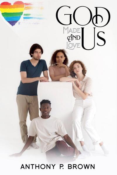 God Made Us & Loves Us