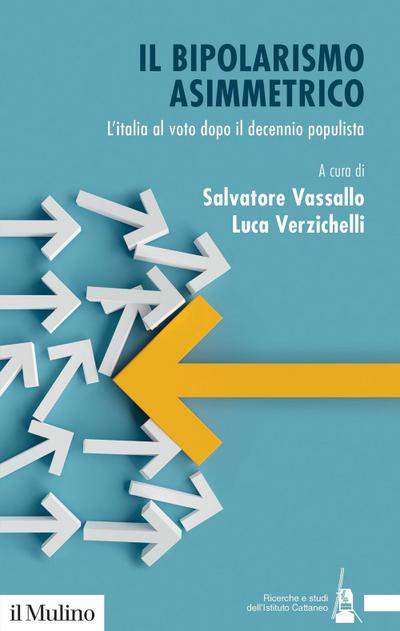 Il bipolarismo asimmetrico. L’Italia al voto dopo il decennio populista